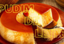 A melhor receita de pudim!